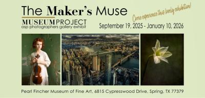 Maker’s Muse - Pearl Fincher - Contemporary Photography from the Artists of the American Society of Photographers